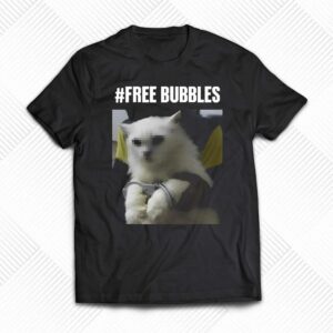 Free Bubbles Cat Shirt Free Bubbles Cat Shirt
