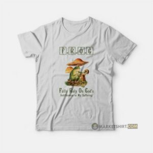 Frog Fully Rely On Gods Indifference To My Suffering Vintage T Shirt 4