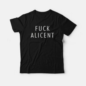 Fuck Alicent House of the Dragon T Shirt 1