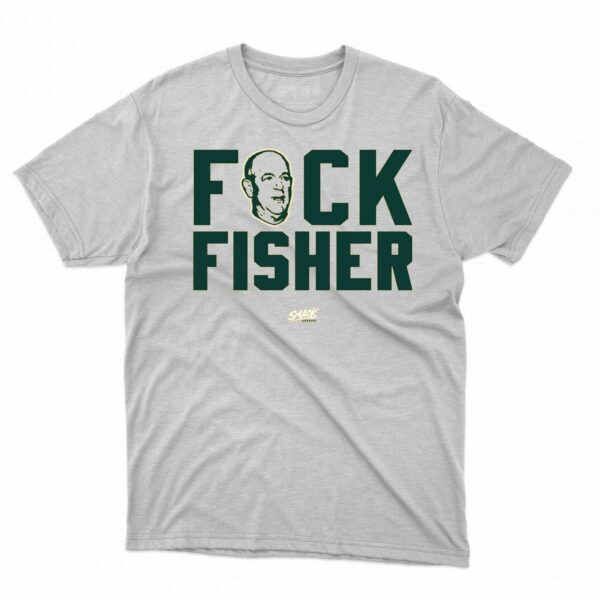 Fuck Fisher T-shirt For Oakland Baseball Fans