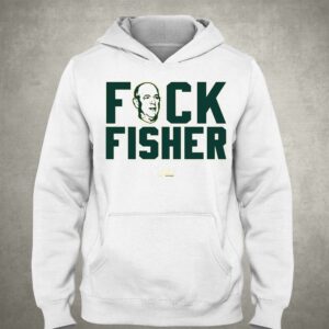 Fuck Fisher T-shirt For Oakland Baseball Fans 2 Fuck Fisher T shirt For Oakland Baseball Fans 3