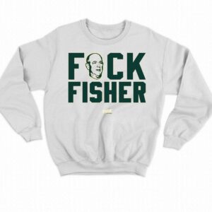 Fuck Fisher T-shirt For Oakland Baseball Fans 3 Fuck Fisher T shirt For Oakland Baseball Fans 4