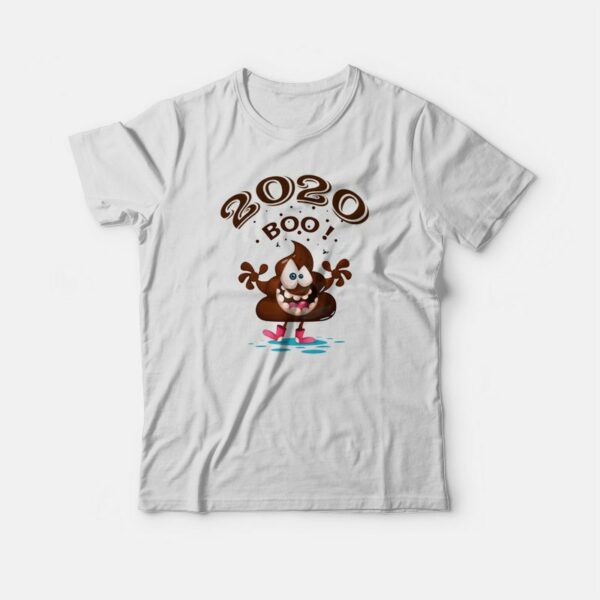 Funny 2020 Boo Poop T-shirt