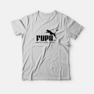 Fupa Puma Parody Good Cat Is Just A Lift Away T-Shirt