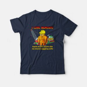 Garfield I Love Mondays Back On The Work Site No More Nagging Wife T-Shirt 2 Garfield I Love Mondays Back On The Work Site No More Nagging Wife T Shirt 3