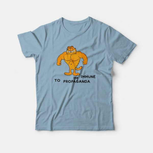 Garfield  Im Immune To Propaganda T-Shirt