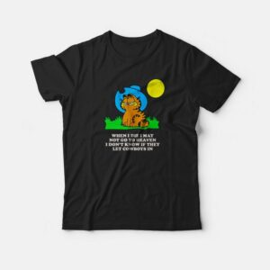 Garfield When I Die I May Not Go To Heaven T shirt 3