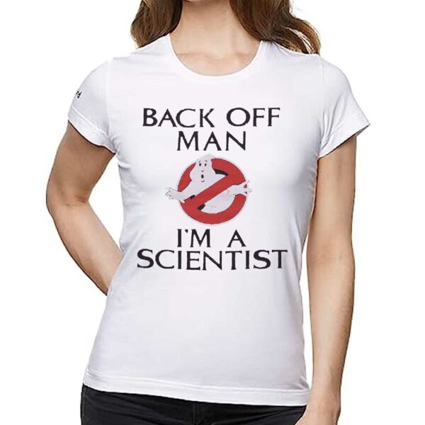 Ghostbusters Back Off Man Shirt