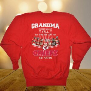 Grandma Doesnt Usually Yell But When She Does Her Chiefs Are Playing T-shirt