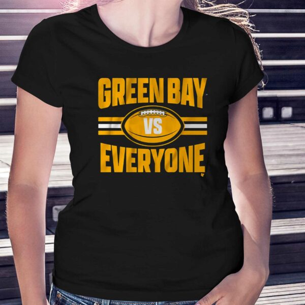 Green Bay Vs Everyone Shirt