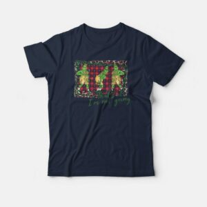 Grinch Thats It Im Not Going T shirt 1