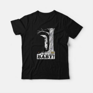Hang In There Baby Anti Kkk Ku Klux Klan Anti Racism T-Shirt 2 Hang In There Baby Anti Kkk Ku Klux Klan Anti Racism T Shirt 3