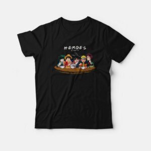 Heroes Izuku Luffy Goku Naruto Tanjiro T-Shirt Heroes Izuku Luffy Goku Naruto Tanjiro T-Shirt