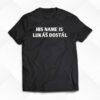 His Name Is Lukas Dostal Shirt