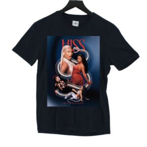 Hiss By Megan Thee Stallion Shirt Hiss By Megan Thee Stallion Shirt