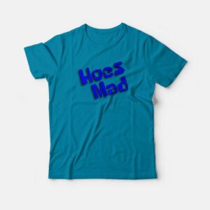 Hoes Mad Spongebob Font T shirt 1