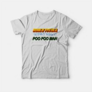 Honk If Youre A Stinky Winky Poo Poo Man T Shirt 3