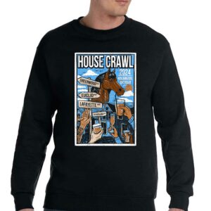 House Crawl 24 T shirt Hoodie 4