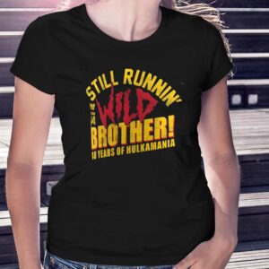 Hulk Hogan 40 Years Still Runnin’ Wild T-shirt