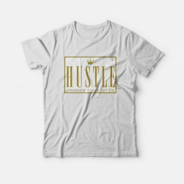 Hustle T-Shirt Hustler Hard Crown Plug Trap