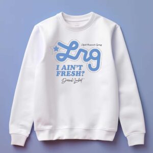 I Aint Fresh Derrick Lambert T-shirt 3 I Aint Fresh Derrick Lambert T shirt 4