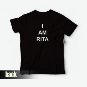 I Am Rita T-Shirt I Am Rita T-Shirt