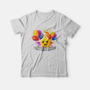 I Can't Take It Anymore Cringey T-Shirt 1 I Cant Take It Anymore Cringey T Shirt 2