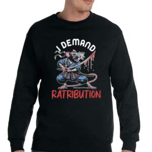 I Demand Ratribution Shirt 4