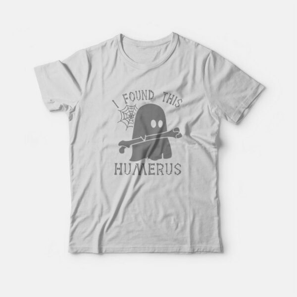 I Found This Humerous Funny Doctor Ghost T-Shirt