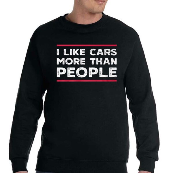 I Like Cars More Than People T-shirt
