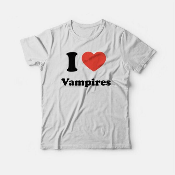 I Love Vampires T-shirt