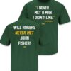 I Never Met A Man I Didn’t Like T-shirt For Oakland Baseball Fans