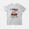 I Tell Rad Dad Jokes T-shirt