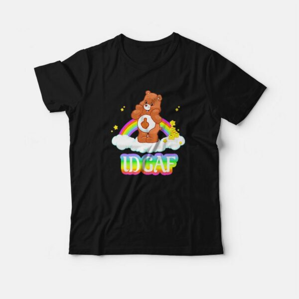 IDGAF Careless Care Bears T-Shirt