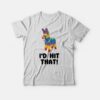 I’d Hit That Pinata T-shirt