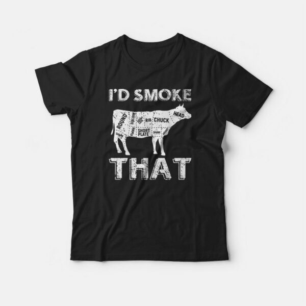 I’d Smoke That BBQ Cow T-shirt