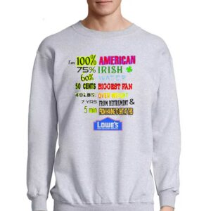 Im 100 American 75 Irish 60 Water 50 Cent Biggest Fan Shirt 4