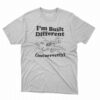 I’m Built Different Incorrectly Boeing 737 Shirt
