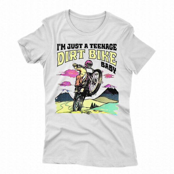 I’m Just A Teenage Dirt Bike Baby Shirt