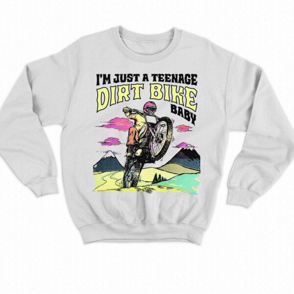 I’m Just A Teenage Dirt Bike Baby Shirt