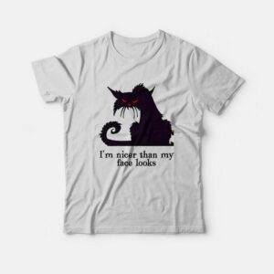 I’m Nicer Than My Face Looks Halloween T-Shirt I’m Nicer Than My Face Looks Halloween T-Shirt