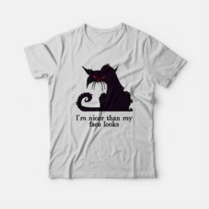 Im Nicer Than My Face Looks Halloween T Shirt 4