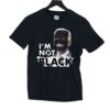 Im Not Black Biden T-shirt