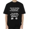 I’m Not Staring Because I’m Transphobic I’m Staring Because I’m A Chaser Shirt