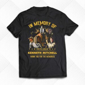 In Memory Of 1974-2024 Kenneth Mitchell Thank You For The Memories T-shirt In Memory Of 1974-2024 Kenneth Mitchell Thank You For The Memories T-shirt