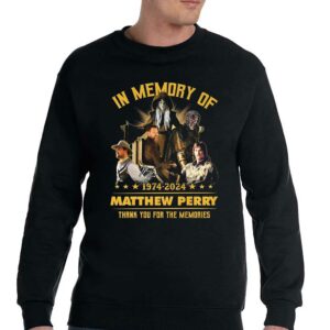 In Memory Of 1974-2024 Matthew Perry Thank You For The Memories T-shirt 3 In Memory Of 1974 2024 Matthew Perry Thank You For The Memories T shirt 4