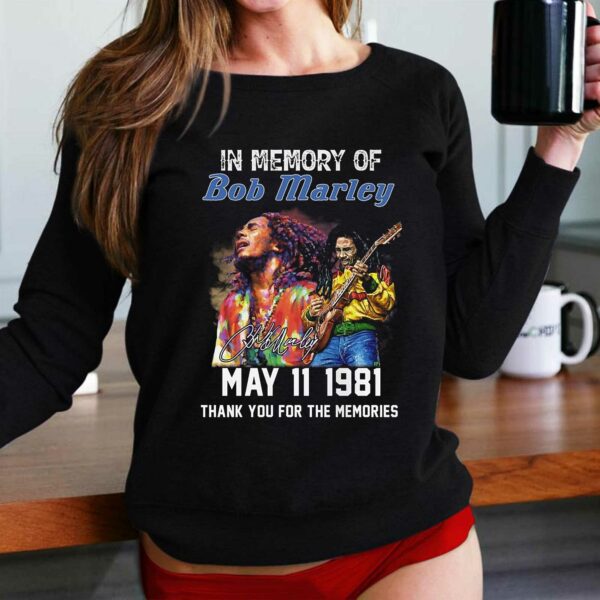 In Memory Of Bob Marley May 11 1981 Thank You For The Memories T-shirt