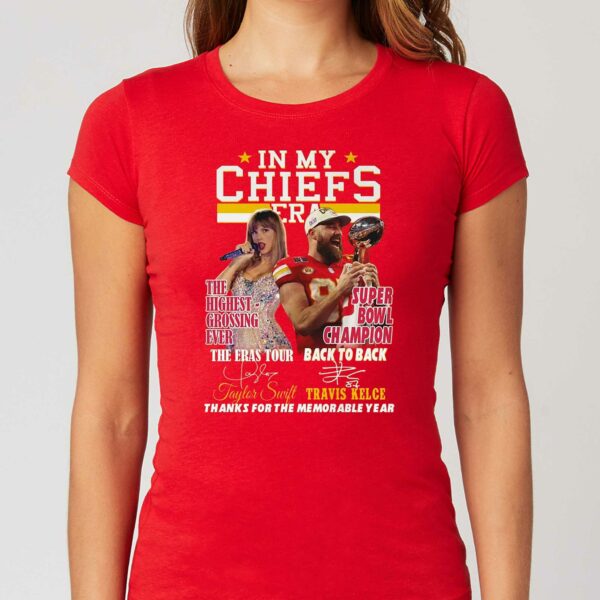 In My Chiefs Era Taylor Swift And Travis Kelce Thanks For The Memorable Year T-shirt