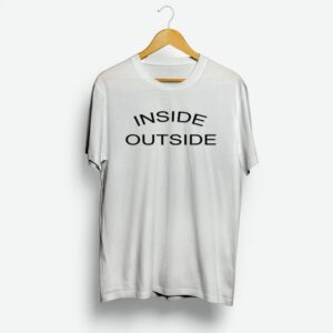 Inside Outside T-Shirt Inside Outside T-Shirt