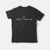 Internet Explorer I’m Still Faster Than Her Replies Meme T-Shirt